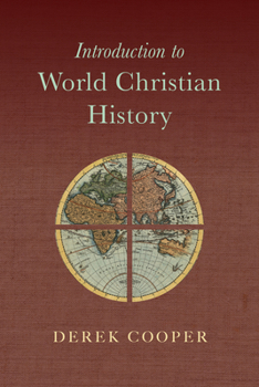 Paperback Introduction to World Christian History Book