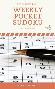 Paperback Weekly Pocket Sudoku - 1st Volume: Easy to Hard Book