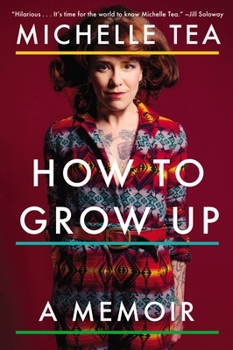 Paperback How to Grow Up: A Memoir Book