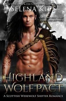 Highland Wolf Pact - Book #1 of the Highland Wolf Pact