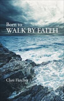Paperback Born to Walk by Faith Book