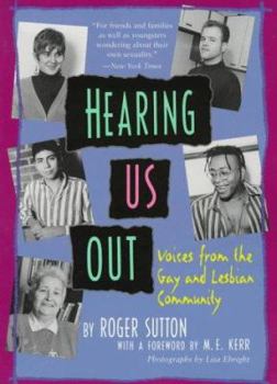 Paperback Hearing Us Out: Voices from the Gay and Lesbian Community Book