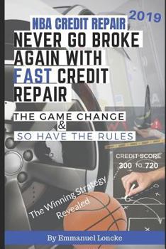 Paperback Never Go Broke Again with Fast Credit Repair Book