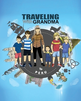 Paperback TRAVELING with GRANDMA to PERU Book