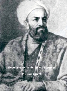 Hardcover Encyclopedia of Sahih Al-Bukhari (Volume 1 of 5) Book
