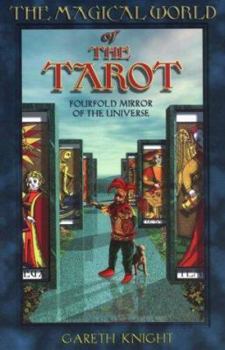 Paperback Magical World of the Tarot: Fourfold Mirror of the Universe Book