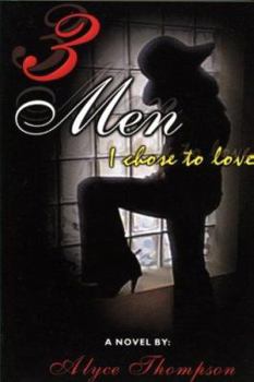 Paperback 3 Men I Chose to Love [Unqualified] Book