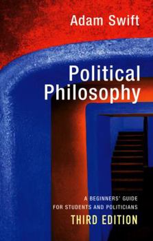 Paperback Political Philosophy: A Beginners' Guide for Students and Politicians Book