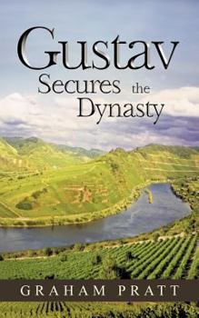 Paperback Gustav Secures the Dynasty Book
