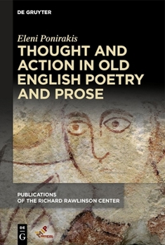 Hardcover Thought and Action in Old English Poetry and Prose Book