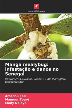 Paperback Manga mealybug: infestação e danos no Senegal [Portuguese] Book