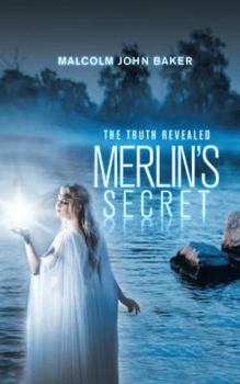 Paperback Merlin's Secret: The Truth Revealed Book