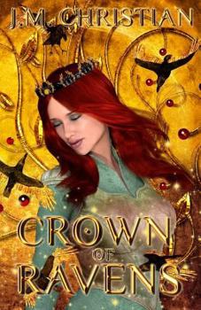 Crown of Ravens: Book Two of the Heart of Light Trilogy