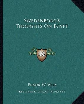 Paperback Swedenborg's Thoughts On Egypt Book