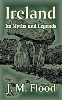 Paperback Ireland: Its Myths and Legends Book