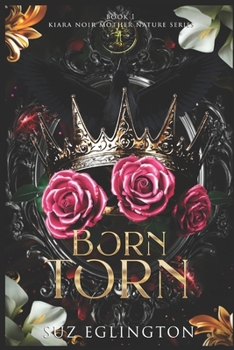 Paperback Born Torn: Kiara Noir Mother Nature Series Book