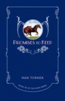 Promises to Keep - Book #3 of the Rose