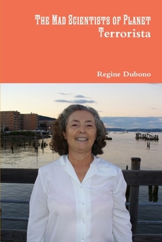 Paperback The Mad Scientists of Planet Terrorista Book