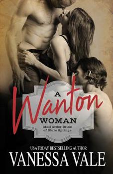 Paperback A Wanton Woman: Large Print [Large Print] Book