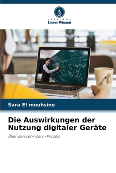 Paperback Die Auswirkungen der Nutzung digitaler Geräte [German] Book