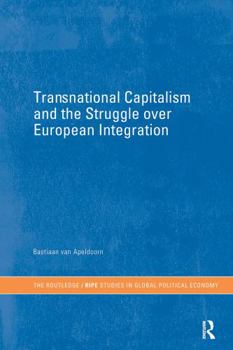 Hardcover Transnational Capitalism and the Struggle over European Integration Book