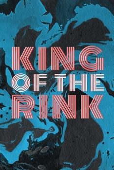 Paperback King Of The Rink: Blue Teal Marble Patterned Blank Lined Journal Gift Idea For Roller Skaters - 120 Pages (6" x 9") Book
