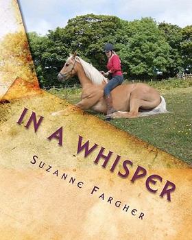Paperback In A Whisper: A Trick Horse Training Manual Book