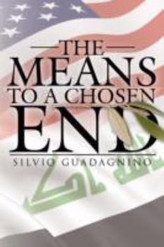 Paperback The Means to a Chosen End Book