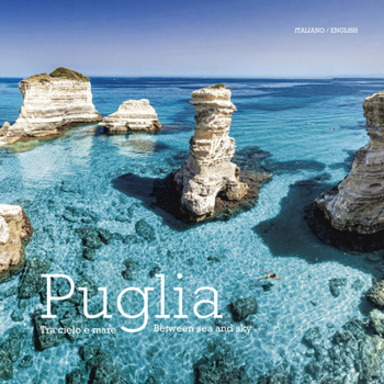 Paperback Puglia: Between Sea and Sky Book