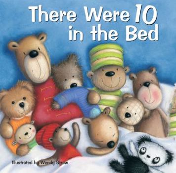 Paperback There Were 10 in the Bed (20 Favourite Nursery Rhymes - Illustrated by Wendy Straw) Book