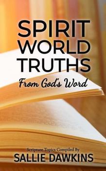 Paperback Spirit World Truths from God's Word Book