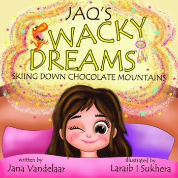 Jaq's Wacky Dreams : Skiing down Chocolate Mountains