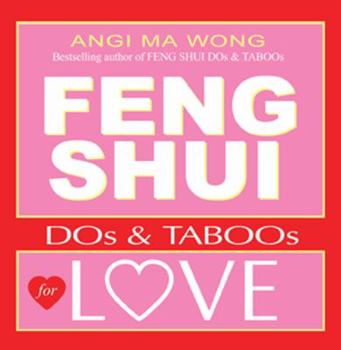Paperback Feng Shui Do's and Taboos for Love Book