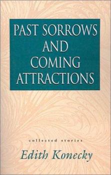 Paperback Past Sorrows and Coming Attractions Book
