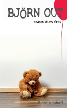 Paperback Björn Out: Träum dich frei [German] Book