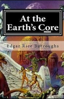 At the Earth's Core Illustrated