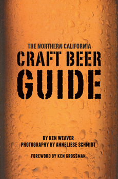 Paperback The Northern California Craft Beer Guide Book