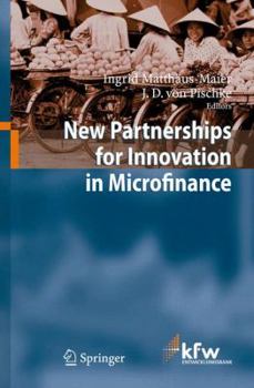 Hardcover New Partnerships for Innovation in Microfinance Book