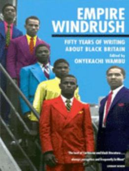 Paperback Empire Windrush: Fifty Years of Writing About Black Britain [French] Book