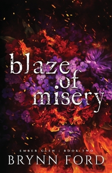 Paperback Blaze of Misery (Ember Glen) Book