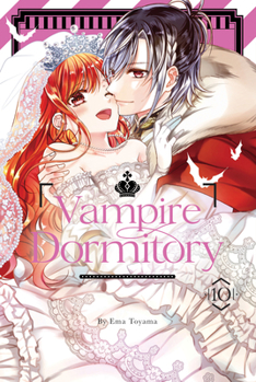  10 - Book #10 of the Vampire Dormitory