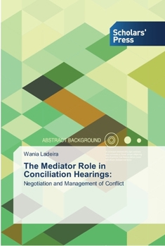 Paperback The Mediator Role in Conciliation Hearings Book
