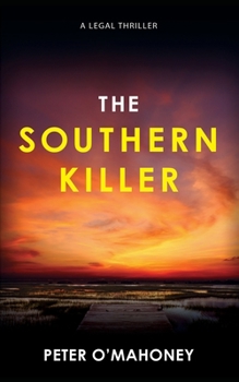 Paperback The Southern Killer: An Epic Legal Thriller Book