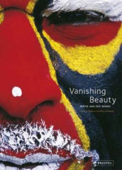 Hardcover Vanishing Beauty: Indigenous Body Art and Decoration Book