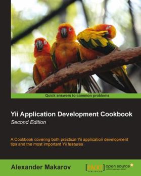 Paperback Yii Application Development Cookbook (2nd Edition) Book