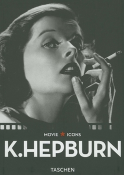 Movie Icons: Katharine Hepburn - Book  of the Taschen Movie Icons