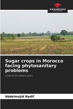 Paperback Sugar crops in Morocco facing phytosanitary problems Book