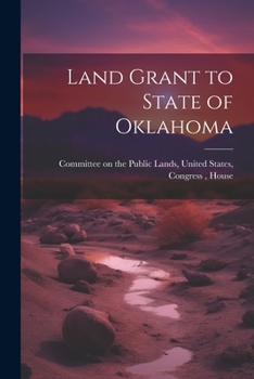 Paperback Land Grant to State of Oklahoma Book