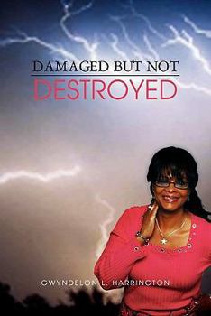 Paperback Damaged But Not Destroyed Book