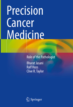 Hardcover Precision Cancer Medicine: Role of the Pathologist Book